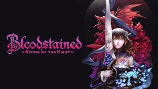 Bloodstained: Ritual of the Night
