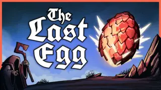 The Last Egg