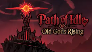 Path of Idle: Old Gods Rising
