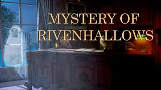 Mystery Of Rivenhallows