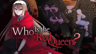 Who Is The Red Queen?
