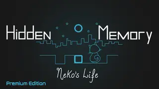 Hidden Memory - Neko's Life Premium Edition