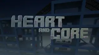 Heart and Core