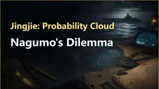 Jingjie: Probability Cloud - Nagumo's Dilemma
