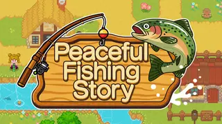 Peaceful Fishing Story
