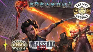 Fantasy Grounds - Necessary Evil: Breakout (Revised Edition)