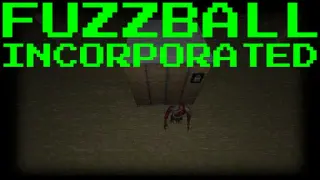 Fuzzball Incorporated