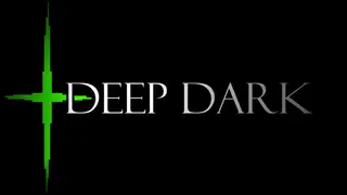 DEEP DARK