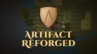 Artifact Reforged