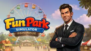 Fun Park Simulator: Prologue
