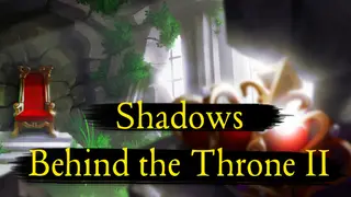 Shadows Behind the Throne 2