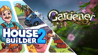 House Builder 2 and Gardener