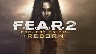 F.E.A.R. 2: Project Origin + Reborn