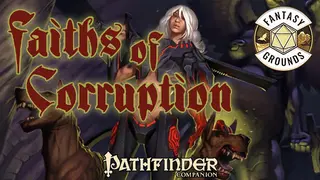 Fantasy Grounds - Pathfinder RPG - Pathfinder Player Companion: Faiths of Corruption