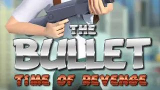 The Bullet: Time of Revenge - Switch