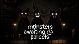Monsters Awaiting Parcels