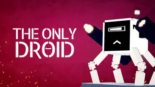 The Only Droid