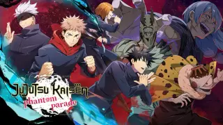 Jujutsu Kaisen Phantom Parade
