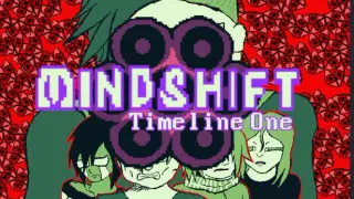 Mindshift: Timeline One