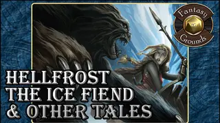 Fantasy Grounds - Hellfrost: The Ice Fiend & Other Tales (Savage Worlds)