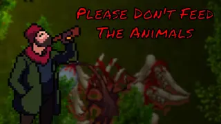 Please Don't Feed The Animals