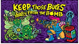 Keep Those Bugs Away From the Bomb