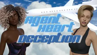 Agent Heart: Deception