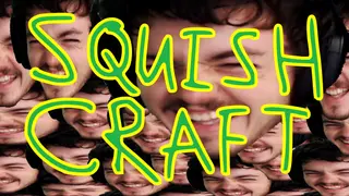 SquishCraft
