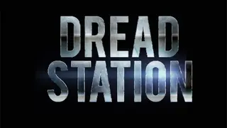 Dread station