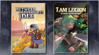 Between Adventures IDLE & I Am Legion: Stand Survivors