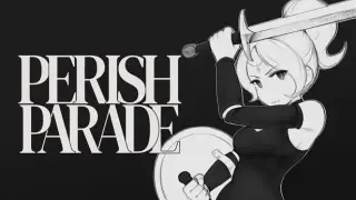 Perish Parade
