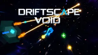 Driftscape: Void