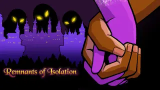 Remnants of Isolation