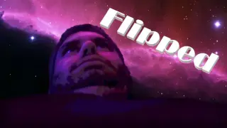Flipped