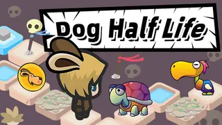 Dog Half Life