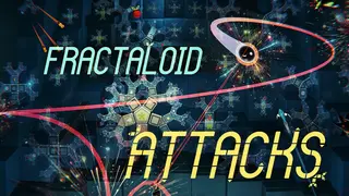 Fractaloid Attacks!