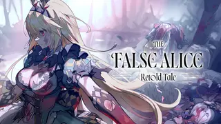 The False Alice -Retold Tale