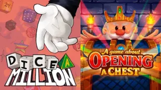 Millions of Dice + Millions of Chests