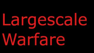 Largescale Warfare alpha