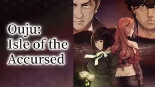 Ouju: Isle of the Accursed