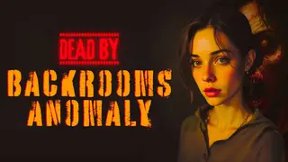 Dead by Backrooms Anomaly