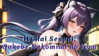 Hentai Senpai: Sukebe Nekomimi no Yoru