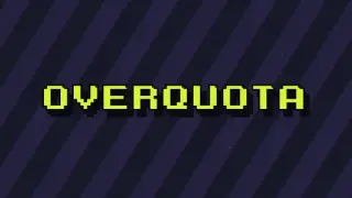 OVERQUOTA