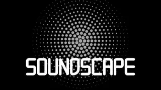 SOUNDSCAPE