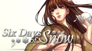 Six Days of Snow