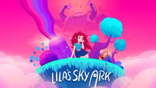 Lila's Sky Ark + Soundtrack