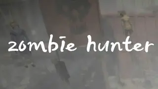 Zombie Hunter