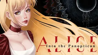 Alice Into the Panopticon