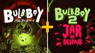 Bulb Boy + Bulb Boy 2: Jar of Despair