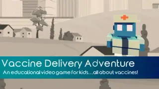 Vaccine Delivery Adventure
